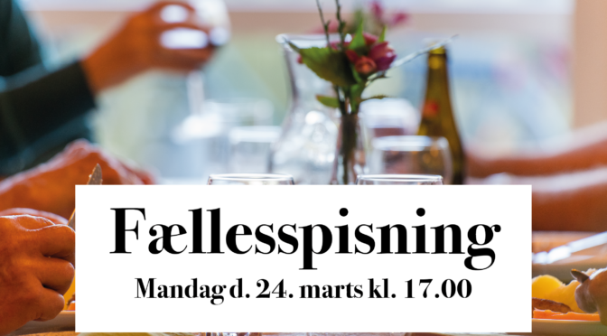 24/3 2025 Fællesspisning